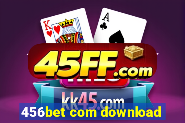 456bet com download